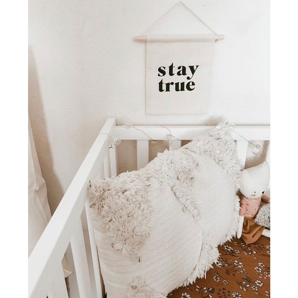 Stay True Sign